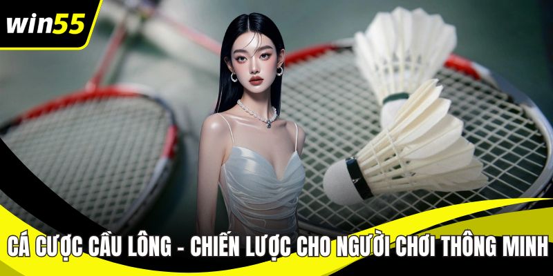 Cá cược cầu lông