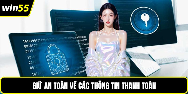 Giữ an toàn về các thông tin thanh toán