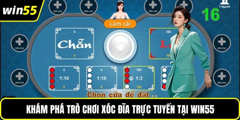 Khám phá trò chơi xóc đĩa trực tuyến tại WIN55