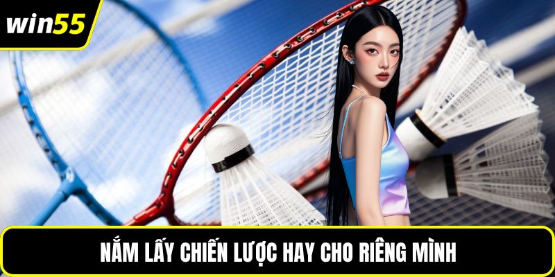 Nắm lấy chiến lược hay cho riêng mình