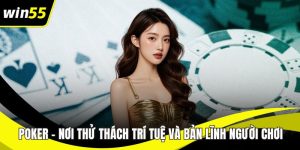 Tài Xỉu WIN55 – Trải Nghiệm Cá Cược Hấp Dẫn, Kịch Tính