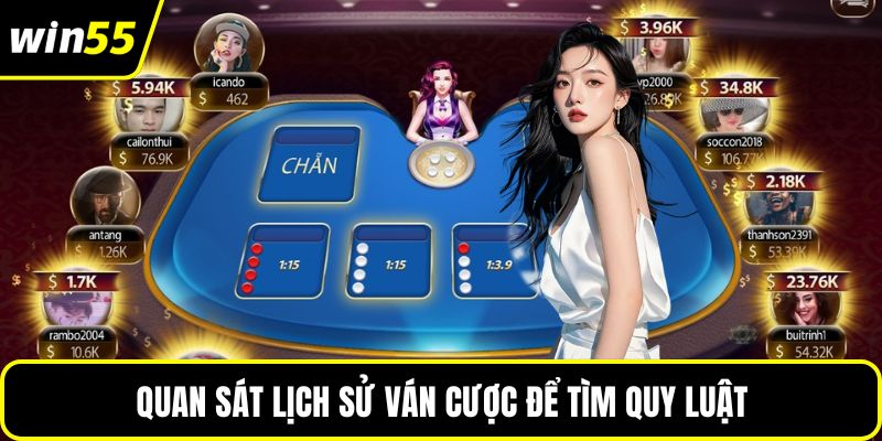 Quan sát lịch sử ván cược để tìm quy luật