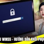 Quên mật khẩu WIN55
