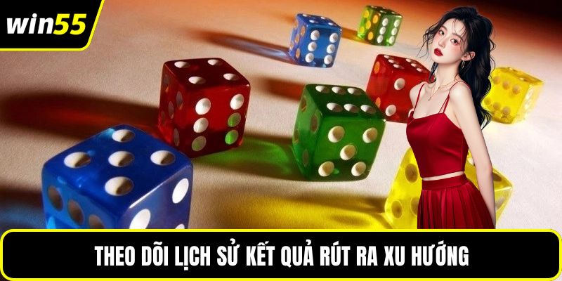 Theo dõi lịch sử kết quả rút ra xu hướng