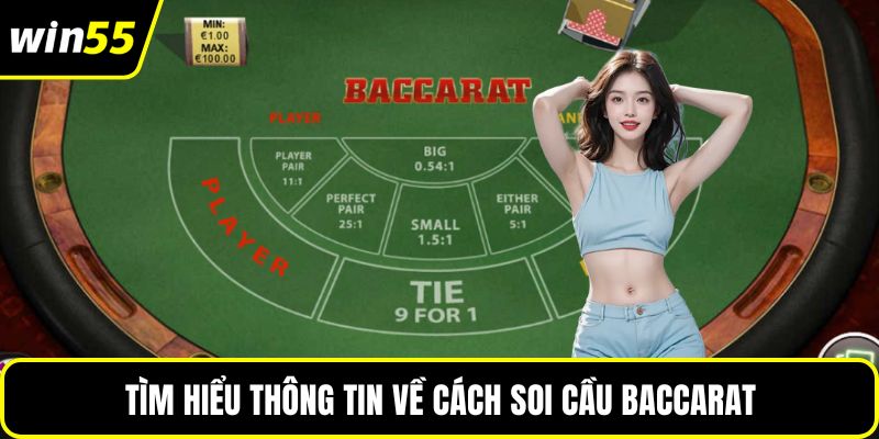 Tìm hiểu thông tin về cách soi cầu baccarat